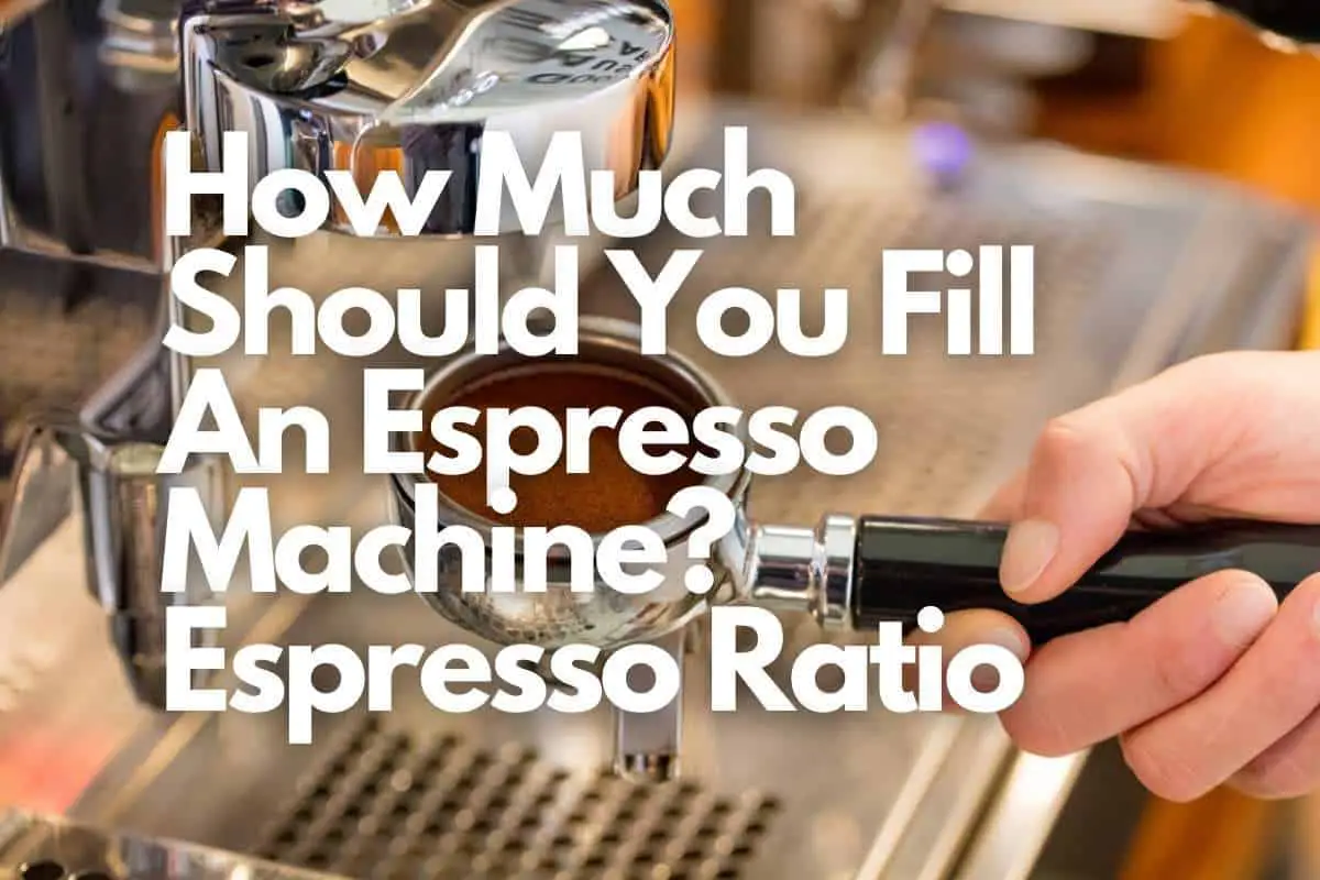 How Much Should You Fill An Espresso Machine Espresso Ratio header image