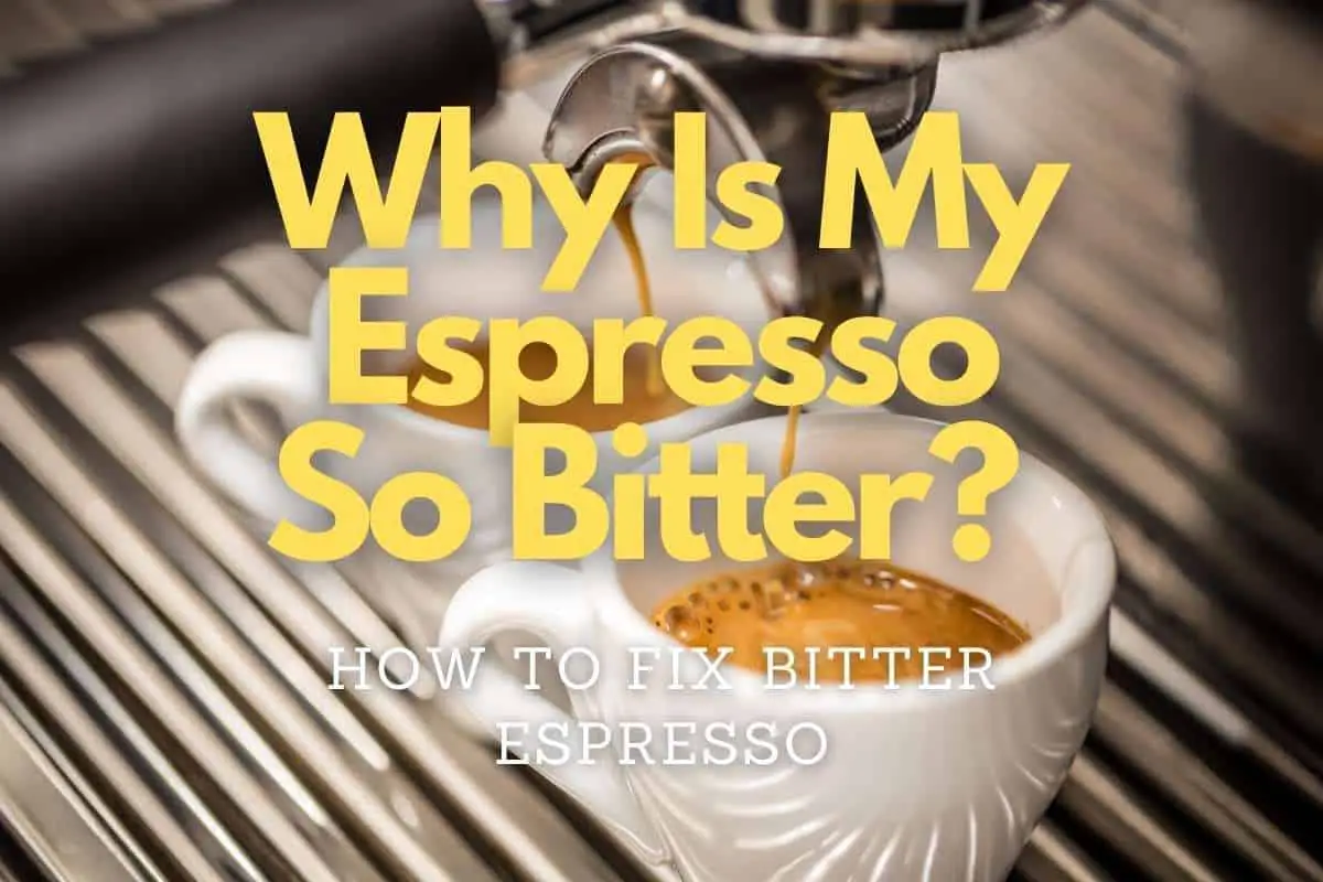 Why Is My Espresso So Bitter header image