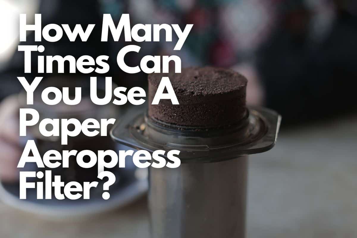 How Many Times Can You Use An Aeropress Filter header image