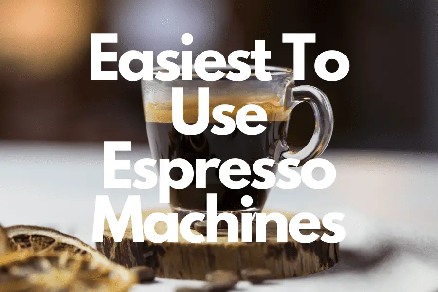 Header image easiest to use espresso machines